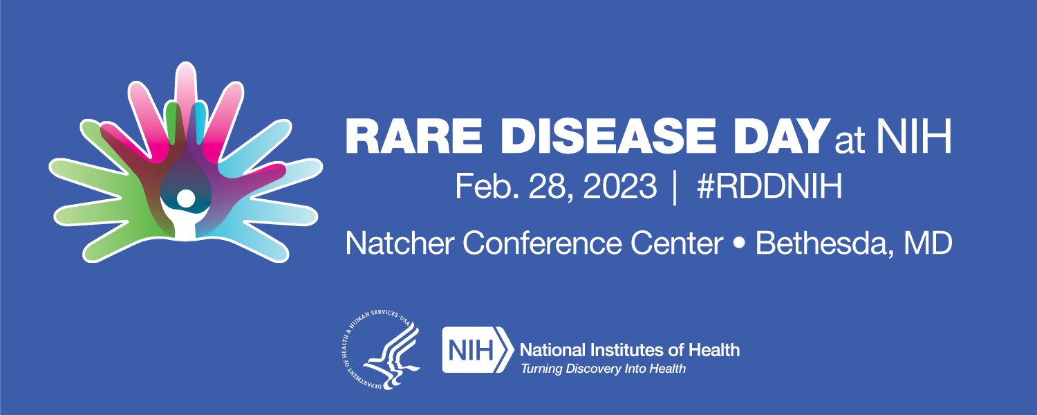 Rare Disease Day at NIH 2023 Rare Disease Day 2023